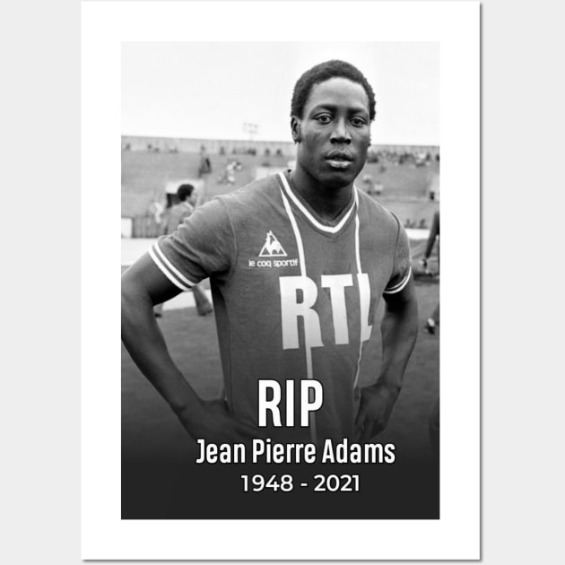 Rest in peace Legend Jean Pierre Adams Wall Art by dullgold